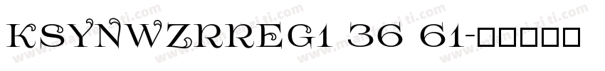 KSYNWZRREG1 36 61字体转换